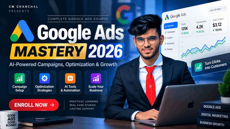 Google Ads Mastery 2026 — AI-Powered Campaigns, Optimization & Growth